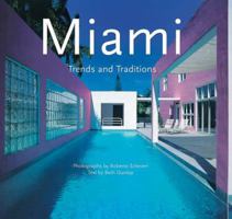 Miami: Trends and Traditions 1885254377 Book Cover