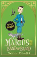 Tales from Schwartzgarten: 4: Marius and the Band of Blood 1408314584 Book Cover