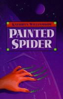 Painted Spider 0966328515 Book Cover