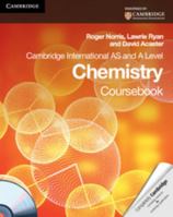 Cambridge International AS and A Level Chemistry Coursebook with CD-ROM (Cambridge International Examinations) 0521126614 Book Cover