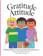 Gratitude Attitude 0989010287 Book Cover