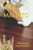 VÍCIO MALDITO (Portuguese Edition) B0GPD3QT1R Book Cover