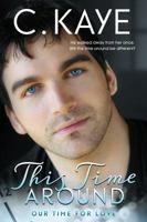 This Time Around (Our Time for Love Book 1) 0998216712 Book Cover