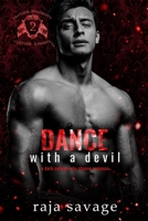 Dance With A Devil: A Dark Why Choose Romance: (The Devils of Cliffside Book 2) B0FN8Z4JW3 Book Cover