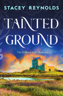 Tainted Ground (O'Brien Tales) 1837004293 Book Cover