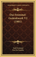 Das Frommel-Gedenkwerk V2 (1901) 1167691032 Book Cover