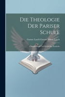 Die Theologie der Pariser Schule: Charakteristik und Kritik des Symbolo 102212465X Book Cover