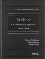 Beckman, Crump and Galves' Evidence: A Contemporary Approach, 2D (Interactive Casebook Series) 0314278745 Book Cover
