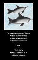 The Hawaiian Spinner Dolphin - Nai'a 0464441277 Book Cover