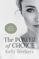 The Power of Choice: How to hack your happiness. 9083260062 Book Cover