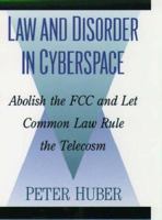 Abolish the FCC : Common Law for Telecosm 0195116143 Book Cover