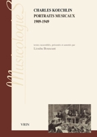 Portraits Musicaux: 1909-1949 2711631435 Book Cover