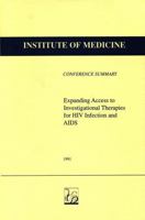 Expanding Access to Investigational Therapies for HIV Infection and AIDS 0309044901 Book Cover