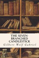 The Seven-Branched Candlestick 1533333572 Book Cover