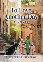 To Love Another Day (New Jewish Fiction) 9493418111 Book Cover