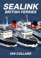 Sealink British Ferries 1445693046 Book Cover