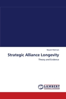 Strategic Alliance Longevity: Theory and Evidence 3838311000 Book Cover