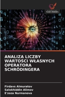 ANALIZA LICZBY WARTOSCI WLASNYCH OPERATORA SCHRÖDINGERA (Polish Edition) 6203918504 Book Cover