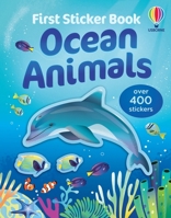 First Sticker Book Ocean Animals 183604819X Book Cover