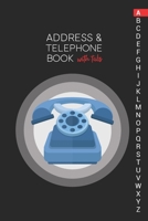 Address & Telephone Book with tabs: Personalized Address Book "6x9" 140 Pages, 312 Spaces for Name, Address, Phone Numbers, Email and Website 1675006032 Book Cover