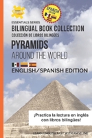 Pyramids Around The World: English/Spanish Edition B0C7TCLJXC Book Cover