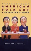 Contemporary American Folk Art: A Collector's Guide 1558598979 Book Cover