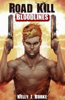 Road Kill: Bloodlines B0F54C4XT1 Book Cover