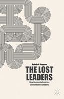 The Lost Leaders: How Corporate America Loses Women Leaders 113735612X Book Cover