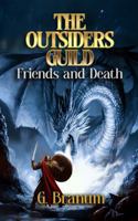 The Outsiders Guild: Friends and Death B0FVLD77JQ Book Cover