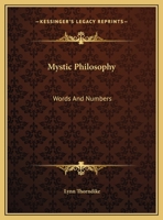 Mystic Philosophy: Words And Numbers 1425373674 Book Cover