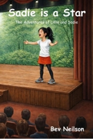 Sadie is a Star (The Adventures of Lillie and Sadie) 106751810X Book Cover
