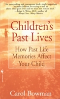 Children's Past Lives: How Past Life Memories Affect Your Child 055357485X Book Cover
