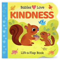 Babies Love Kindness 1646382935 Book Cover