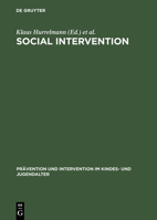 Social Intervention: Potential and Constraints (Prevention and Intervention in Childhood and Adolescence, Vol 1) 3110112566 Book Cover