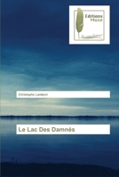 Le Lac Des Damn�s B09QNZRJHY Book Cover