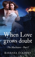 When Love grows doubt 1087860261 Book Cover