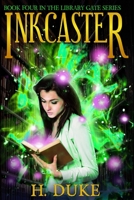 Inkcaster (Library Gate Series) 1793946868 Book Cover