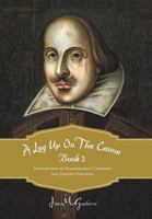 A Leg Up on the Canon, Book 2: Adaptations of Shakespeare's Comedies and Jonson's Volpone 1475945175 Book Cover