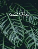 Social Media Content Calendar: Weekly Social Media Post Planner & Organizer - Tropical Leaves - 8 Weeks - Large (8.5 x 11 inches) 1697387187 Book Cover