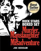 Rock Stars Boxed Set: Murder, Manslaughter and Misadventure 1475121903 Book Cover