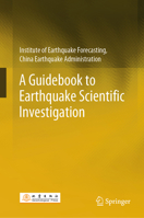 A Guidebook to Earthquake Scientific Investigation 9819604176 Book Cover