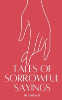 Tales of Sorrowful Sayings 9357748172 Book Cover