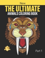 THE ULTIMATE Animals Coloring Book: 200 unique designs to release your stress B087H9635B Book Cover