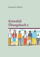 Kiswahili Übungsbuch 2 3755767805 Book Cover