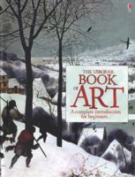 The Usborne Book of Art 1409583015 Book Cover