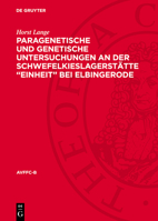 Paragenetische Und Genetische Untersuchungen an Der Schwefelkieslagerstätte "Einheit" Bei Elbingerode 3112776984 Book Cover