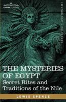 The Mysteries of Egypt: Secret Rites and Traditions 0486443698 Book Cover