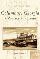 Columbus, Georgia in Vintage Postcards (GA) (Postcard History Series) 0738506982 Book Cover
