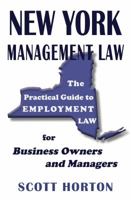 New York Management Law: The Practical Guide to Employment Law for Business Owners and Managers 1732244782 Book Cover