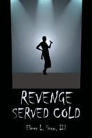 Revenge Served Cold   141370543X Book Cover